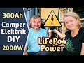 DIY Doku: High Power Camper Elektrik Ausbau im Selbstbau-Womo | 300Ah LiFePo4 + 2000W Wechselrichter