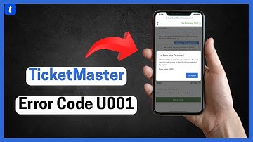 How to Fix Ticketmaster Error Code U001 (Full Guide)
