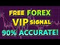 FREE VIP Forex Signal (95% Accurate Signal) - 2019