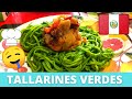 TALLARINES VERDES PERUANOS con ESTOFADO DE POLLO 😱🍝🇵🇪[100% CASERO]😋COMIDA PERUANA❤️VIAJES CULINARIOS