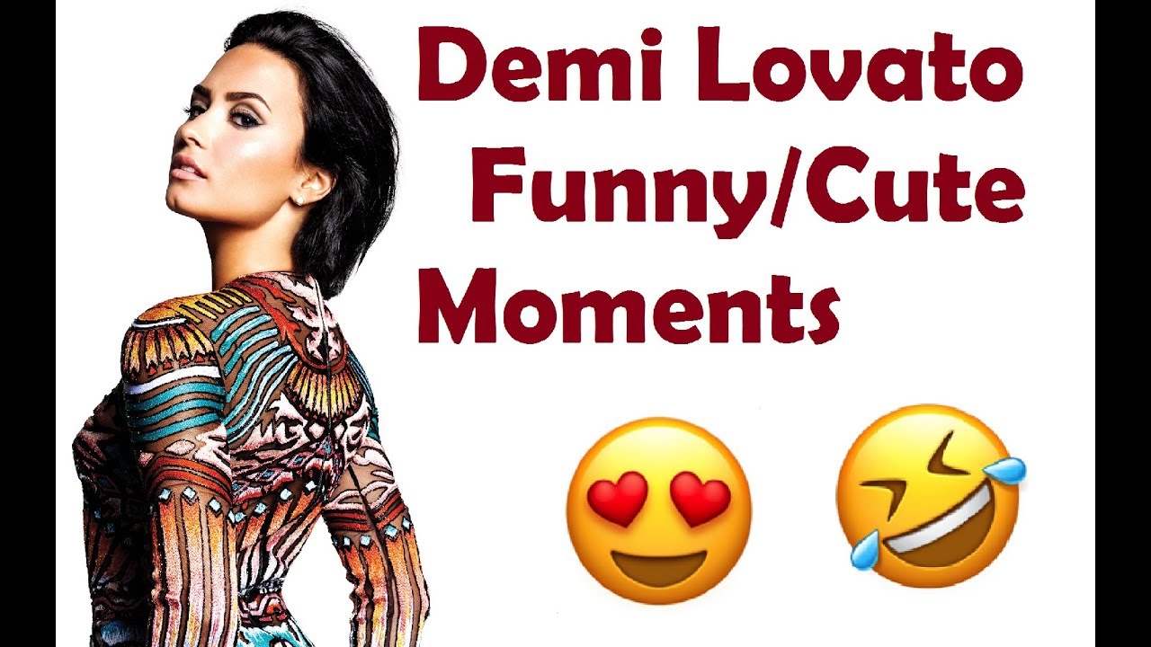 Demi Lovato Funny/Cute Moments - YouTube