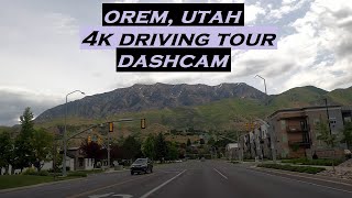 Orem, Utah | 4k Driving Tour | Dashcam