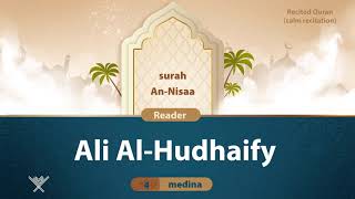 surah An-Nisaa {{4}} Reader Ali Al-Hudhaify