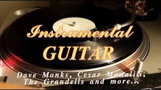 RELAXING GUITAR HITS COLLECTION - Dave Monks, Cesar Manalili, The Grandels