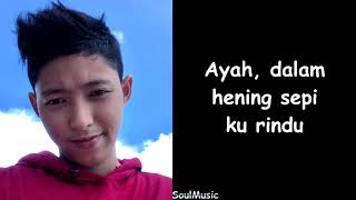 Ebiet G. Ade - Titip Rindu Buat Ayah (Cover by Chika Lutfi) (Lyrics)