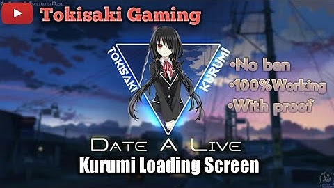 Kurumi Tokisaki Custom ML loading screen and intro