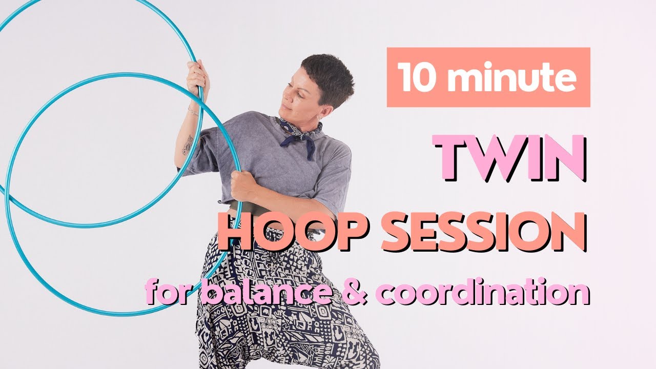 Twin Hoop Conditioning - Improve your twin hooping flow