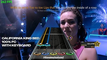 California King Bed - Rihanna | 100% FC | Clone Hero | with Keyboard