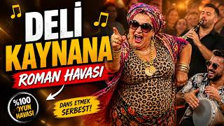 Deli Kaynana 2026 Roman Havası 💃 9/8 Oyun Havası, Düğünlerin Yeni Hiti