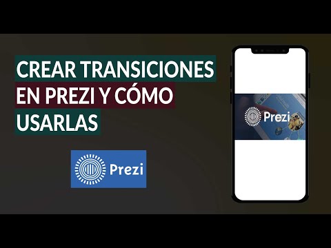 Cómo Crear Transiciones en Prezi y Cómo Usarlas - Herramientas que Necesitas