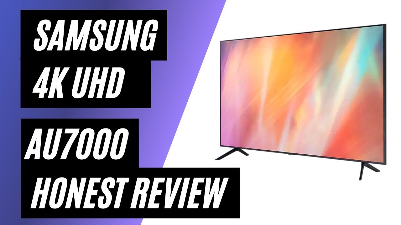 Samsung AU7000 PurColor: Pros and Cons / 4K Smart TV 