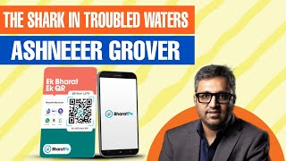 The Shark in Troubled Waters- Ashneer Grover