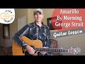 Amarillo By Morning - George Strait - Guitar Lesson