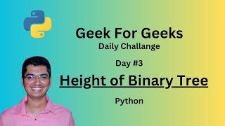 Geek For Geeks Daily Challenge Day #4: Height of Binary Tree