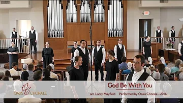 God Be With You by Oasis Chorale