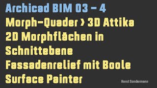 Archicad BIM 03-4 Morph Fassadenrelief und Oberflächen