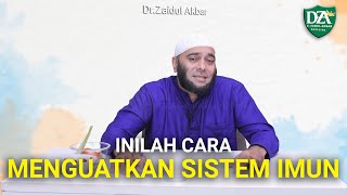 Inilah Cara Memperkuat Sistem Imun - dr. Zaidul Akbar Official