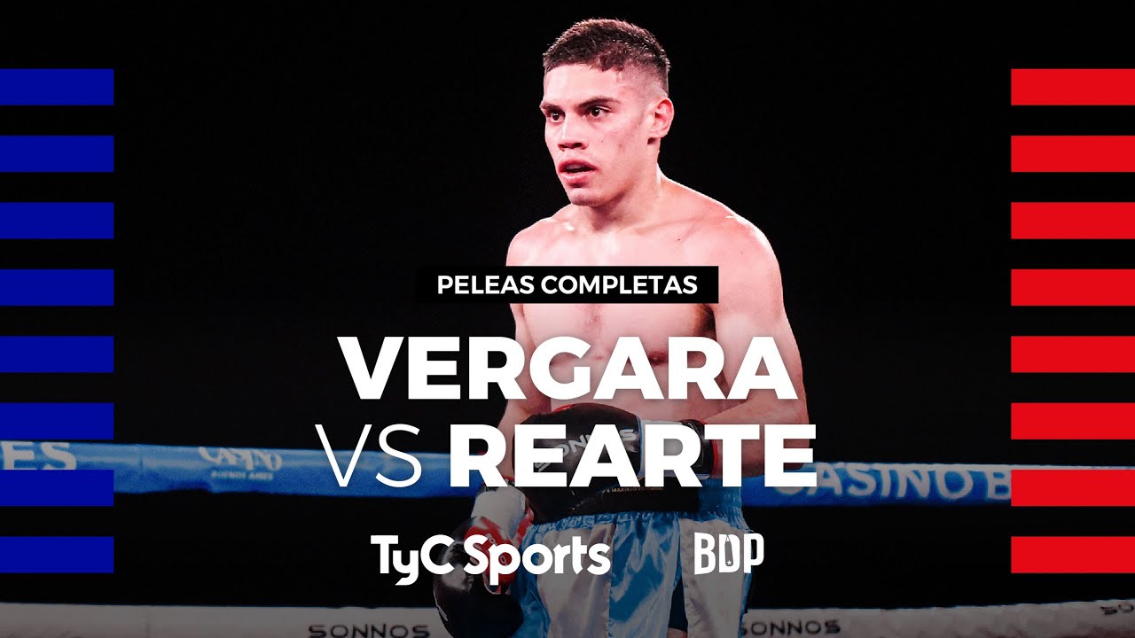 Agustín Vergara vs. Alexis Rearte - Boxeo de Primera - TyC Sports
