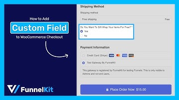 How to Add Custom Fields to the WooCommerce Checkout Page