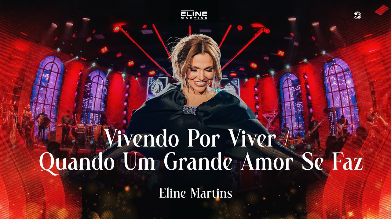 Vivendo Por Viver / Quando Um Grande Amor Se Faz - Eline Martins