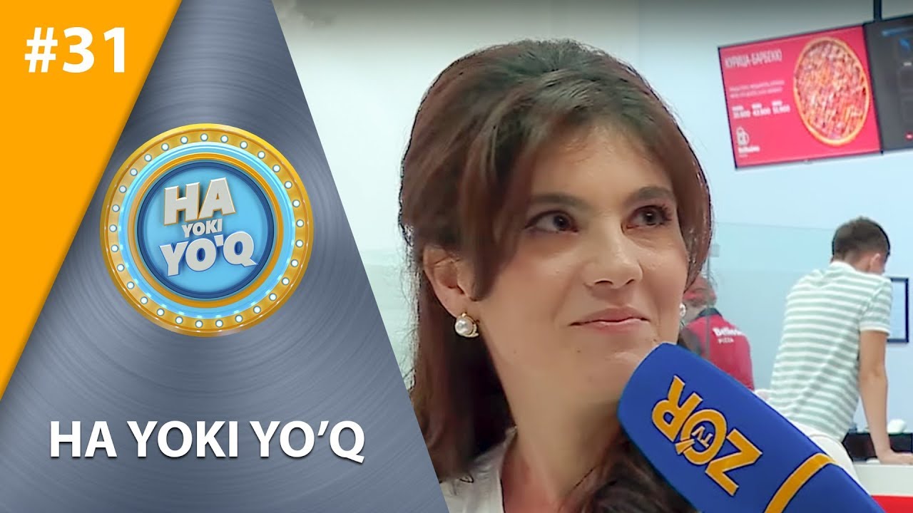 Ha yoki Yo'q 31-son  (23.07.2019)