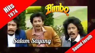 Bimbo ~ Salam Sayang (original sound) hits 1974