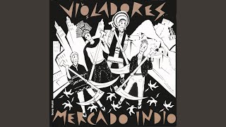 Video thumbnail of "Los Violadores - Mercado Indio"