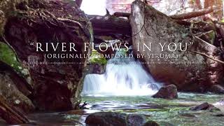 River Flows In You (Rock Arrangement)