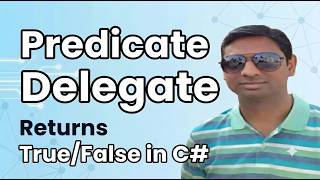 Predicate Delegate in C# (Func vs Predicate)