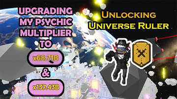 UPGRADING my MULTIPLIER to 68.71B and 137.43B and UNLOCKING Universe Ruler Rank (Roblox SPFS)