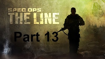 Spec Ops: The Line Walkthrough / Gameplay Part 13 - Protecting Lugo And Adams