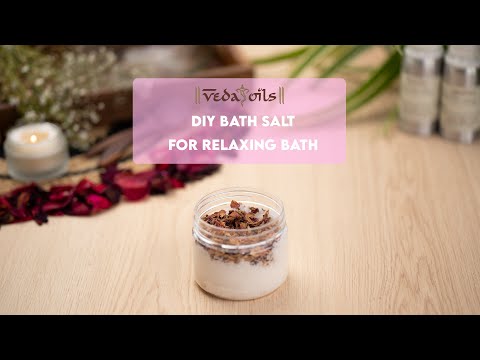 How To Make Homemade Rose Bath Salt Recipe for Relaxing Bath - VedaOils | Best Epsom Bath Salt DIY