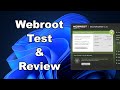 Webroot antivirus test  review 2022  antivirus security review  protection test