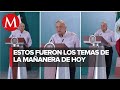 Los temas de AMLO en La Mañanera del 26 de agosto