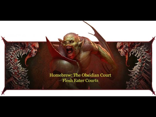 Age of Sigmar Homebrew: The Court of the Obsidian King