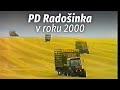 PD Radošinka v roku 2000