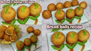 Bread balls। Bread balls recipe। ब्रेड बाॅल्स रेसिपी। ब्रेड स्नैक्स। Bread potato snack recipe