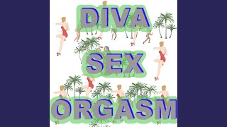 Diva Sex Orgasm (DJ Loops)
