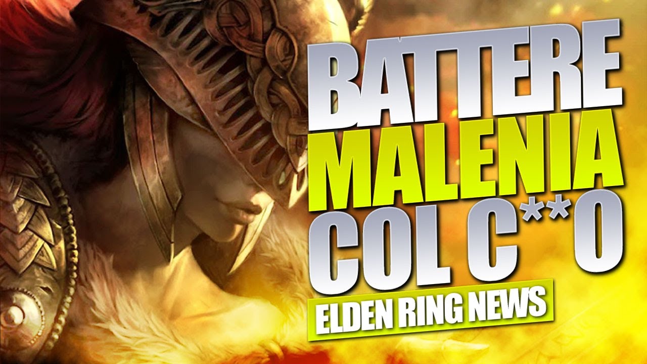 Elden Ring: come battere Malenia