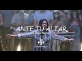 Averly morillo, Ante tu altar (Letra) | Abba padre