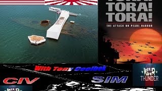 War Thunder: Pearl Harbor Tribute: TORA TORA TORA War Thunder: Pearl Harbor Tribute: TORA TORA TORA
