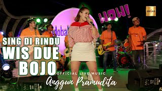 Anggun Pramudita - Sing Di Rindu Wis Due Bojo ( Live Music)