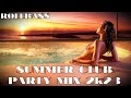 Summer Club Party Mix 2k23 / Mixed by RollBass