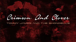 Tommy James and the Shondells - Crimson And Clover Lyrics - extended version 1968 chords