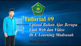 Tutorial E Learning Madrasah 9 - Menupload Bahan Ajar Berupa Link Web atau Video di EL Madrasah