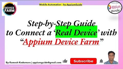 15.appium-device-farm - Step-by-Step Guide to Connect a ‘Real Device’ with “Appium Device Farm”