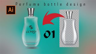 Illustrator Design Tutorial For Beginners How To Make A 3D Cosmetic Bottle Perfume Bottle Design