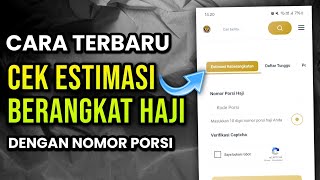 Cara CEK ESTIMASI KEBERANGKATAN HAJI Dengan Nomor Porsi screenshot 4