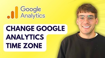 How to Change Google Analytics Time Zone [2025 Guide]