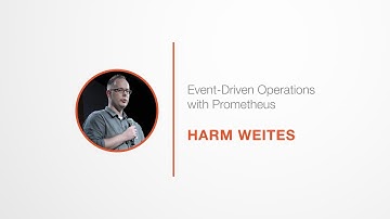 PromCon 2017: Lightning Talk - Event-Driven Operations with Prometheus - Harm Weites